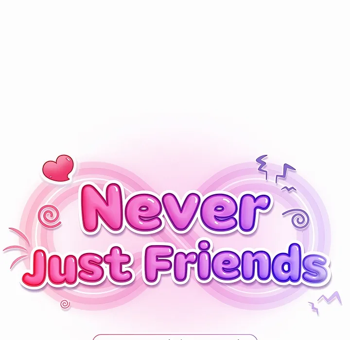Never Just Friends Chapter 21 - Page 115