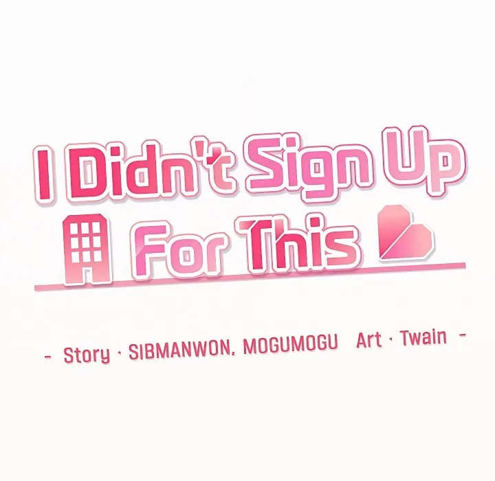 I Didn’t Sign Up For This Chapter 18 - Page 99